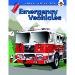 Emergency Vehicles - Mighty Mechanics