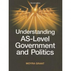 Understanding as-Level Government and Politics