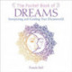 The Pocket Book of Dreams: Interpreting and Guiding Your Dreamworld