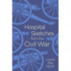 Hospital Sketches from the Civil War