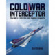 Cold War Interceptor: The RAF's F.155T/O.R. 329 Fighter Projects