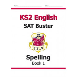 KS2 English SAT Buster: Spelling - Book 1 (for the 2026 tests)