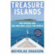 Treasure Islands: Tax Havens and the Men who Stole the World