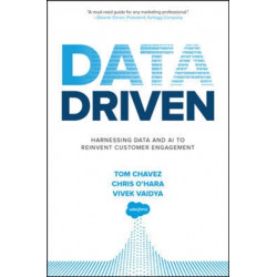Data Driven: Harnessing Data and AI to Reinvent Customer Engagement