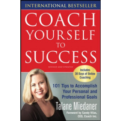 Coach Yourself to Success, Revised and Updated Edition