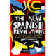 The New Spanish Revolutions: A Rebellious Journey Across a Changing Spain
