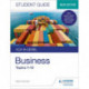 AQA A-level Business Student Guide 2: Topics 7–10