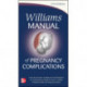 Williams Manual of Pregnancy Complications