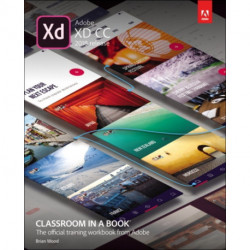 Adobe XD CC Classroom in a Book (2018 release)