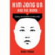 Kim Jong Un and the Bomb: Survival and Deterrence in North Korea