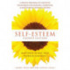 Self-Esteem, 4th Edition: A Proven Program of Cognitive Techniques for Assessing, Improving, and Maintaining Your Self-Esteem