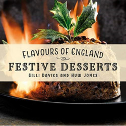 Flavours of England: Festive