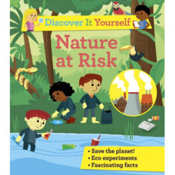 Discover It Yourself: Nature At Risk
