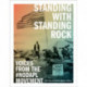 Standing with Standing Rock: Voices from the -NoDAPL Movement