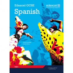 Edexcel GCSE Spanish Higher Student Book