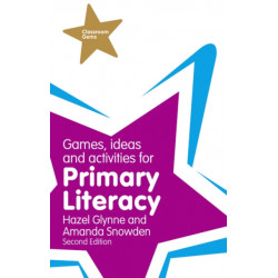 Games, Ideas and Activities for Primary Literacy