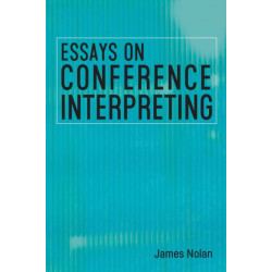 Essays on Conference Interpreting