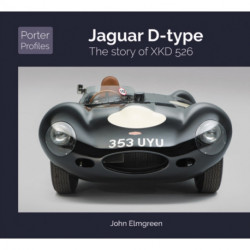 Jaguar D-Type: The Story of XKD526