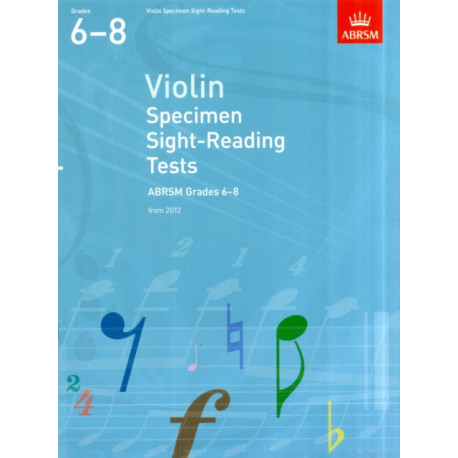 Violin Specimen Sight-Reading Tests, ABRSM Grades 6-8: from 2012
