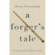 A Forger's Tale: Confessions of the Bolton Forger