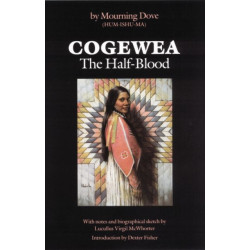 Cogewea, the Half Blood: A Depiction of the Great Montana Cattle Range