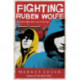 Fighting Ruben Wolfe
