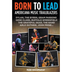 Born to Lead: Americana Music Trailblazers