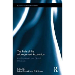 The Role of the Management Accountant: Local Variations and Global Influences
