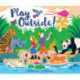 Play Outside!
