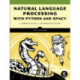 Natural Language Processing with Python and spaCy: A Practical Introduction