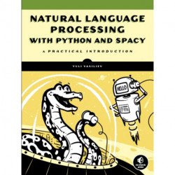 Natural Language Processing with Python and spaCy: A Practical Introduction