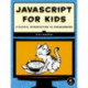 JavaScript for Kids