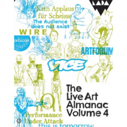 The Live Art Almanac: Volume 4