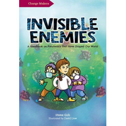 Invisible Enemies: A Handbook on Pandemics That Have Shaped Our World