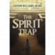 The Spirit Trap, The