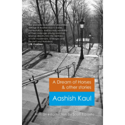 A Dream of Horses & Other Stories, A