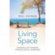 Living Space: Openness and Freedom through Spatial Awareness