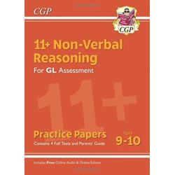 11+ GL Non-Verbal Reasoning Practice Papers - Ages 9-10 (with Parents' Guide & Online Edition)