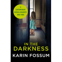 In the Darkness: An Inspector Sejer Novel