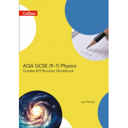 AQA GCSE (9–1) Physics Achieve Grade 8–9 Workbook