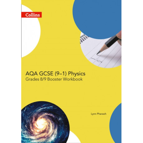 AQA GCSE (9–1) Physics Achieve Grade 8–9 Workbook
