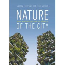 Nature of the City: Green Infrastructure from the Ground Up