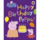 Peppa Pig: Happy Birthday, Peppa