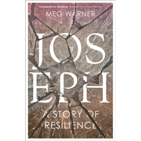 Joseph: A Story of Resilience
