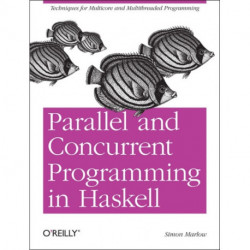 Parallel and Concurrent Programming in Haskell