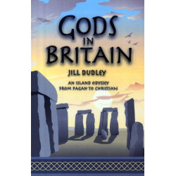 Gods in Britain: An Island Odyssey from Pagan to Christian