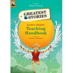 Oxford Reading Tree TreeTops Greatest Stories: Oxford Levels 8-13: Teaching Handbook Lower Junior