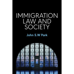 Immigration Law and Society