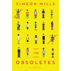 The Obsoletes: A Novel