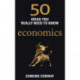 50 Economics Ideas You Really Need to Know